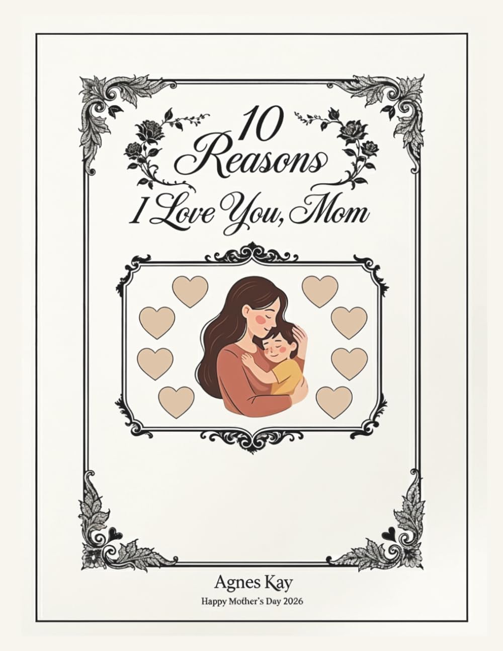 10 Reasons I Love You, Mom