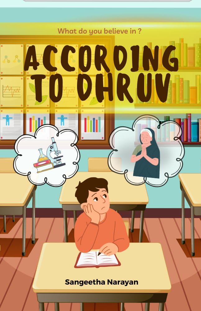 According To Dhruv: A Middle Grade Chapter Book About Faith, Courage, and Believing in Yourself
