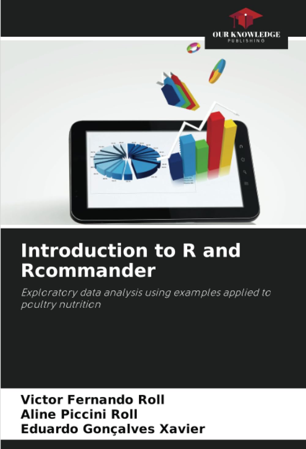 Introduction to R and Rcommander: Exploratory data analysis using examples applied to poultry nutrition