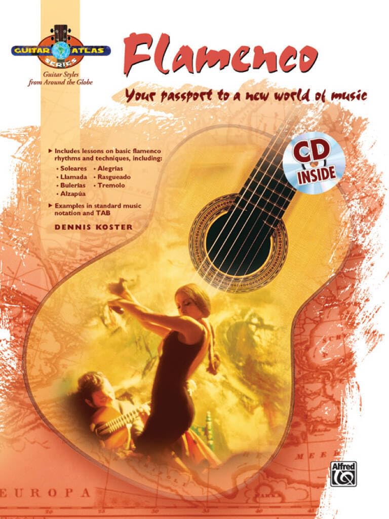 Flamenco: Your Passport to a New World of Music (Guitar Atlas)