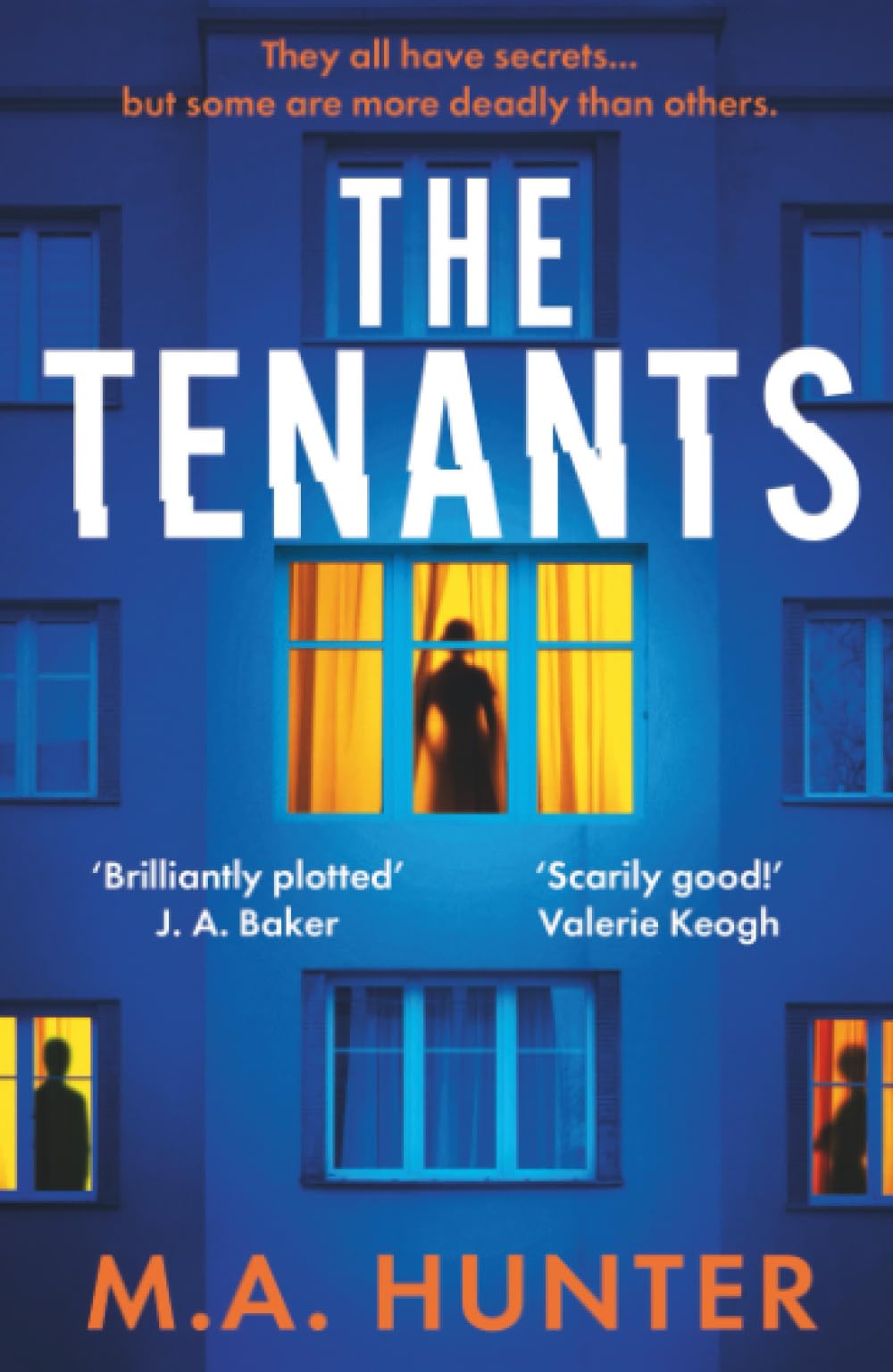 The Tenants: An addictive psychological thriller from M. A. Hunter