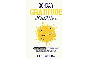 Gratitude Journal: Cultivate a Healthier Mindset in Just 30 Days
