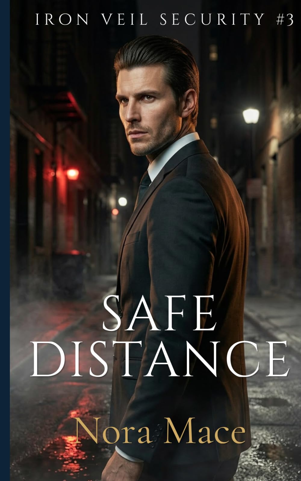 Safe Distance: Iron Veil Security #3