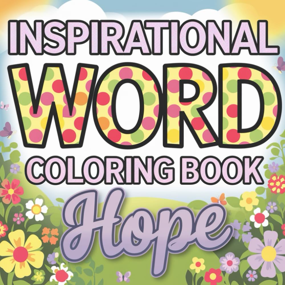 Relax and be inspired! Coloring words of hope from around the world. Creativity: Color Hope - Discover inspiring words from around the world and bring them to life with color.