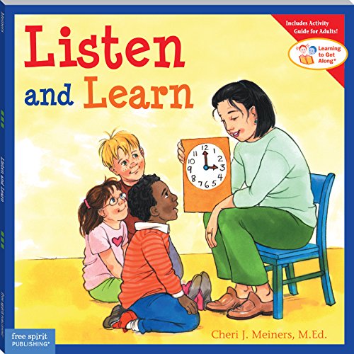 Listen and Learn (Learning to Get Along, Book 2) (Learning to Get Along®) Listen and Learn (Learning to Get Along, Book 2) (Learning to Get Along®)