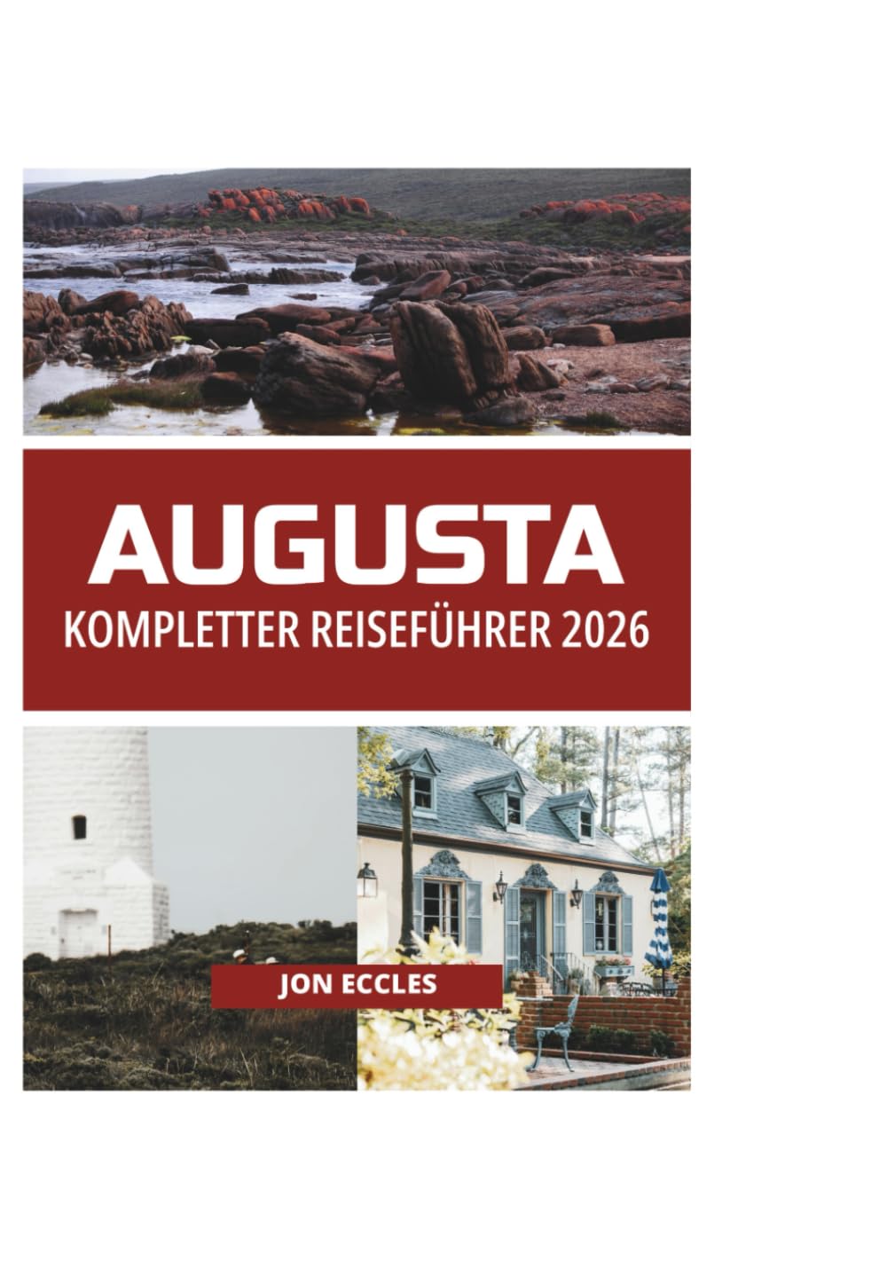 AUGUSTA KOMPLETTER REISEFÜHRER 2026
