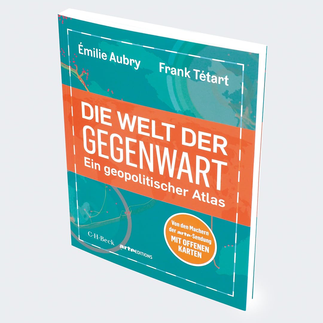 Die Welt der Gegenwart: Ein geopolitischer Atlas (Beck Paperback)