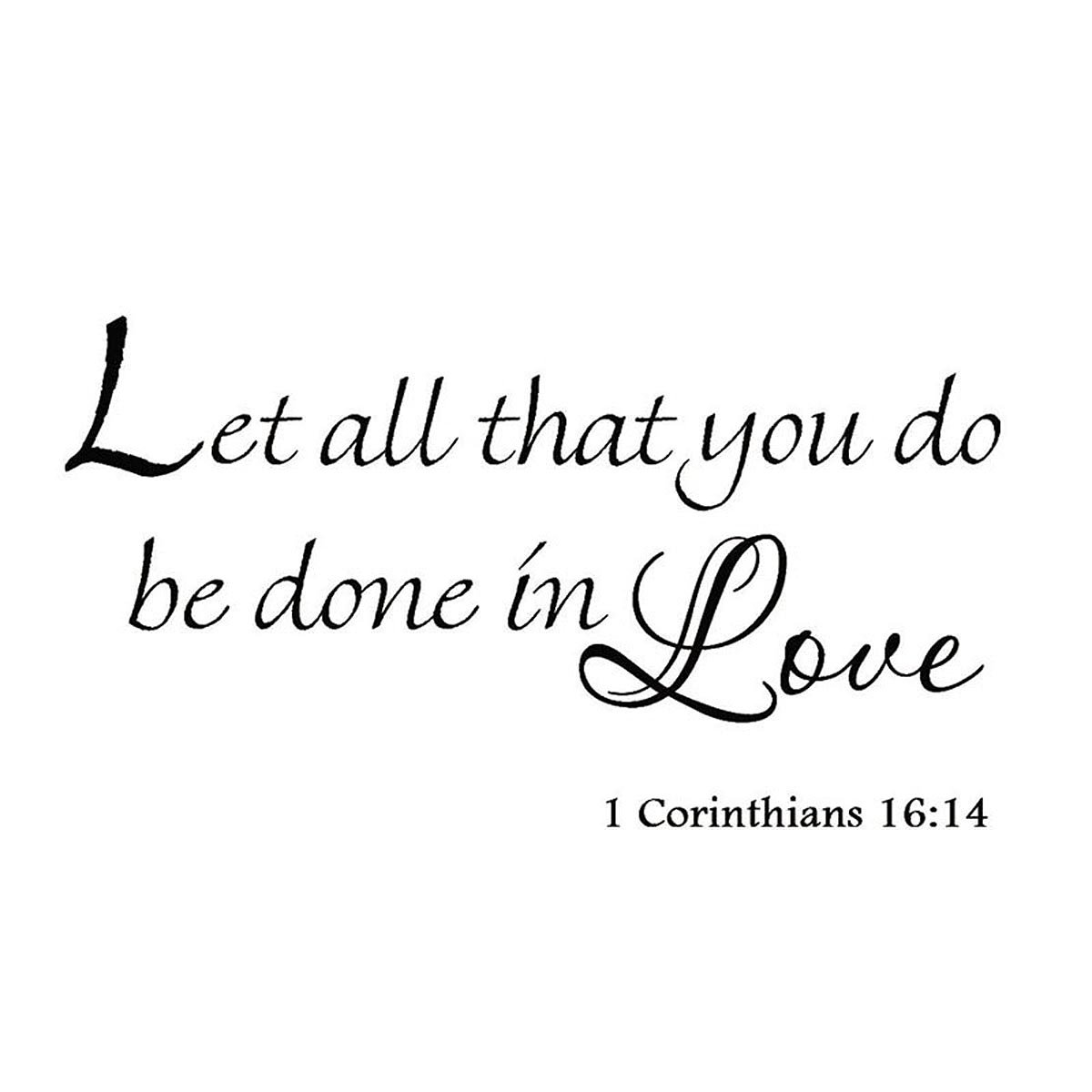 Buy Let All That You Do Be Done In Love 1 Corinthians 16 14 Vinyl Wall Art Religious Faith Home Decal Decor Christian Quote Bible Scripture Wall Decals Online At Desertcartjamaica