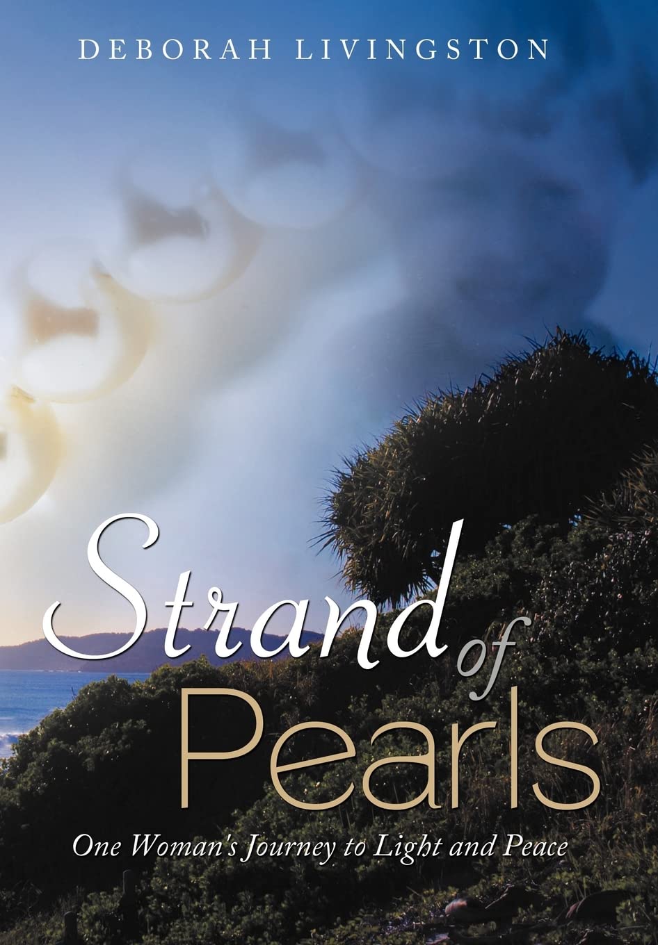 Strand of Pearls: One Woman's Journey to Light and Peace