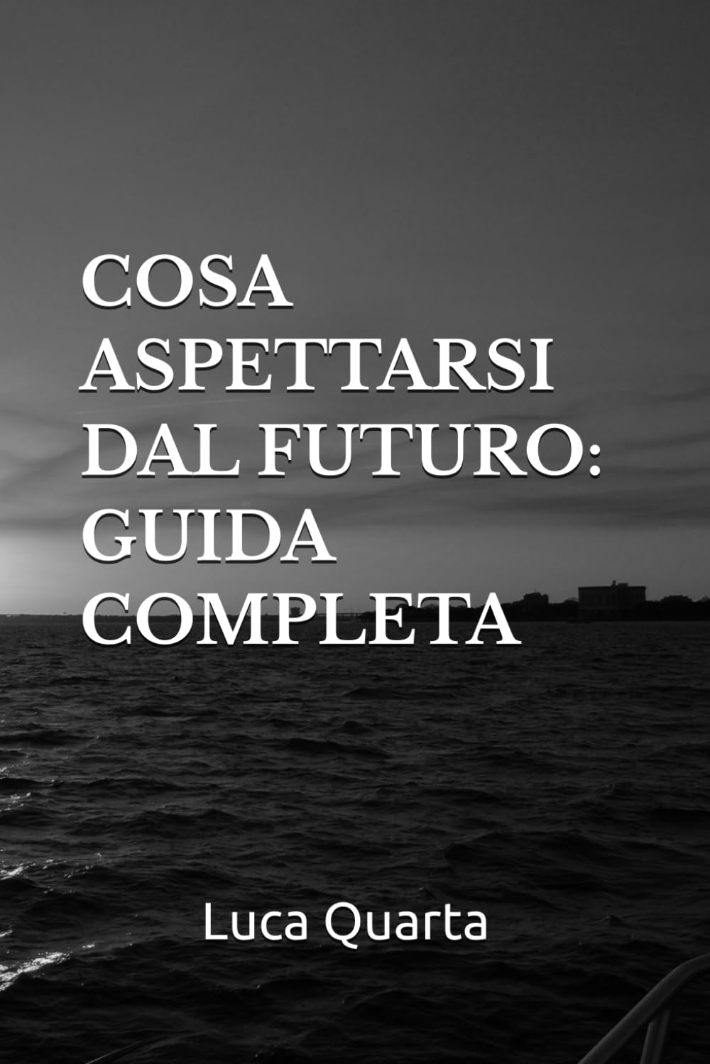 COSA ASPETTARSI DAL FUTURO: GUIDA COMPLETA