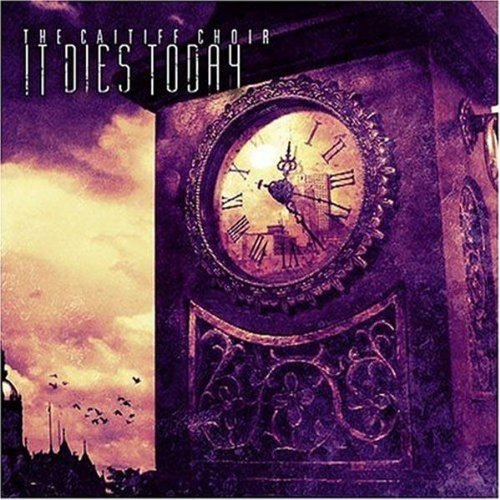 Caitiff Choir [Audio CD] It Dies Today