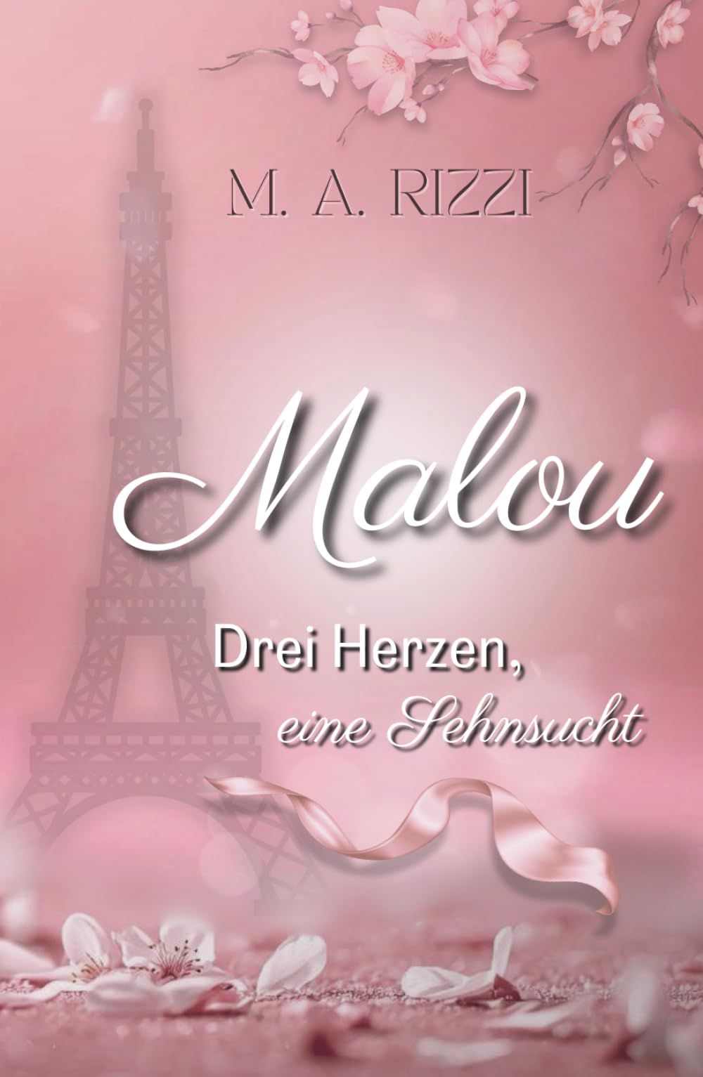 Malou: Drei Herzen, eine Sehnsucht