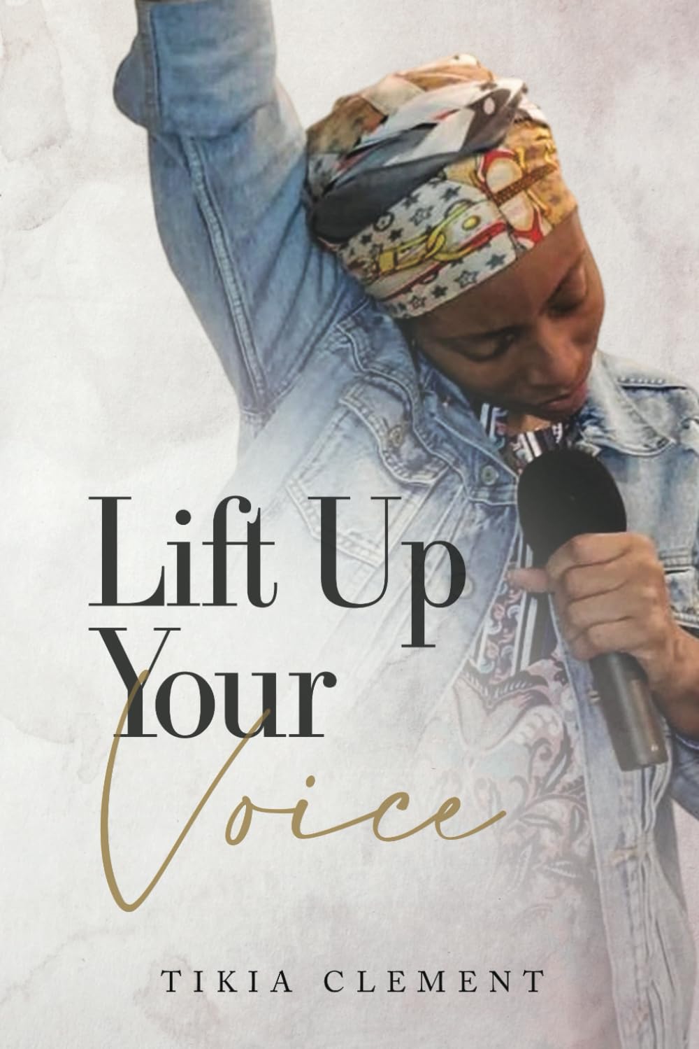 Lift Up Your Voice