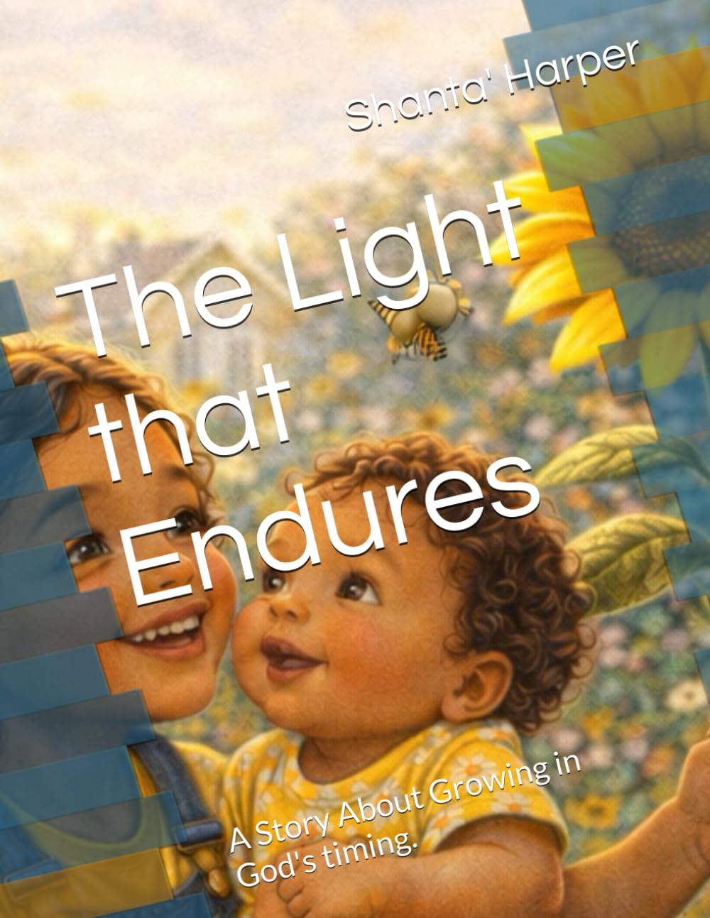 The Light That Endures: A Story About Growing in God's timing. (The Light Series)
