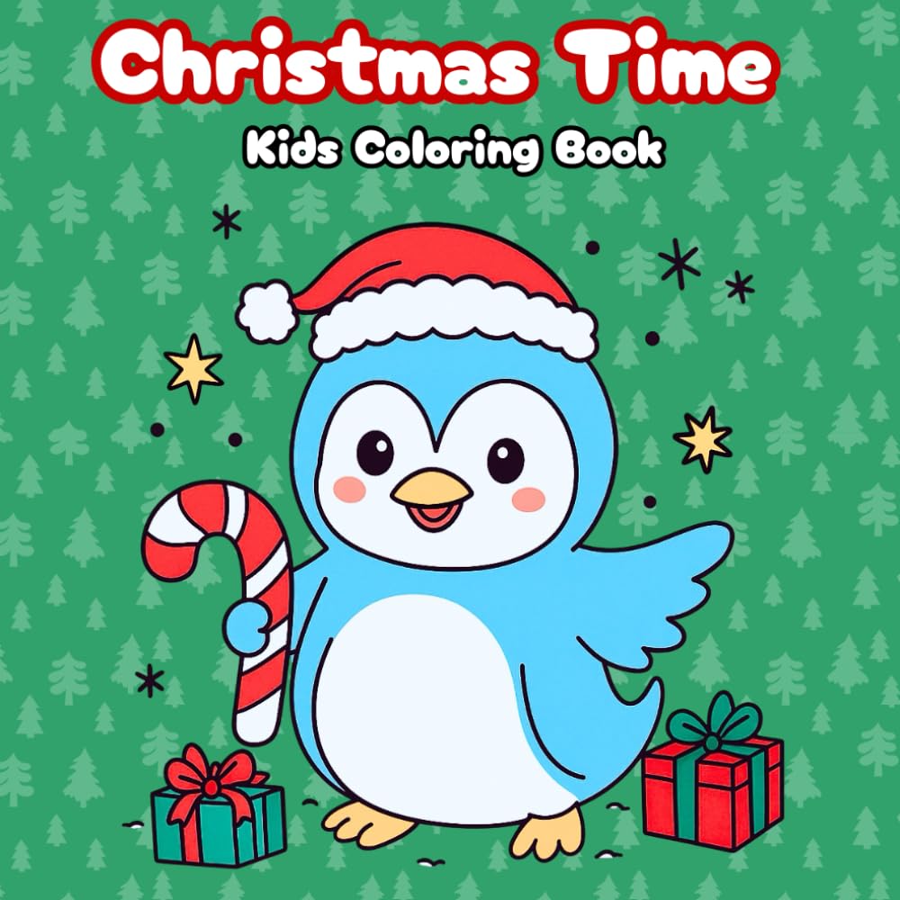 Christmas Time: A Kids Christmas Coloring Book