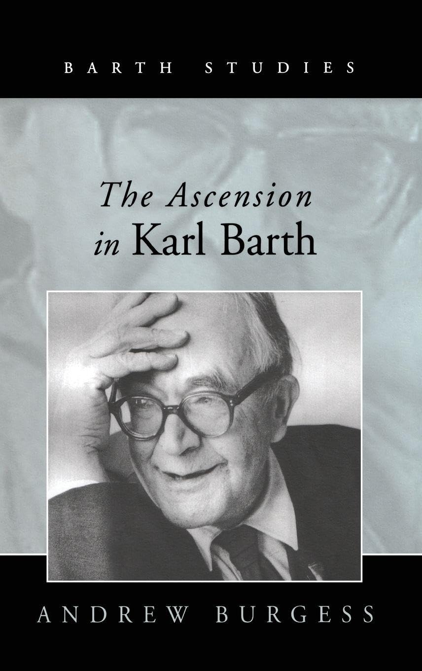 Buy The Ascension in Karl Barth (Barth Studies) — BookShops.in