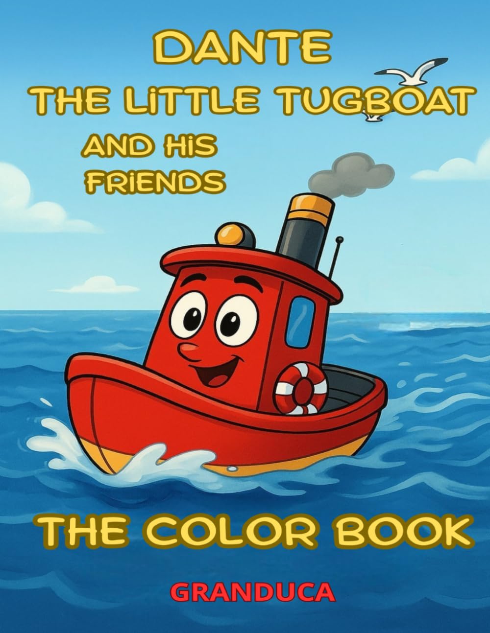 Dante the little tugboat and his friends: The color book