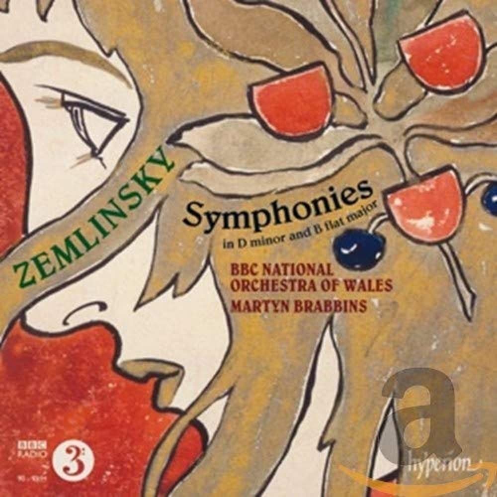 Zemlinsky: Symphony in D Minor; Symphony in B-Flat Major