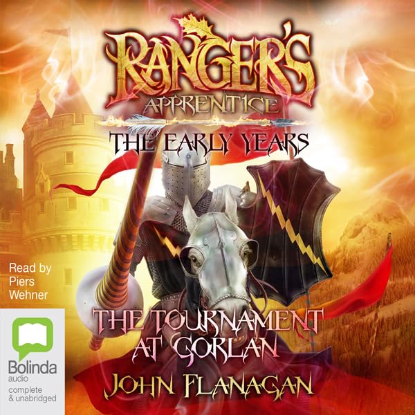Cover art for The Tournament at Gorlan: Ranger’s Apprentice - The Early Years, Book 1
