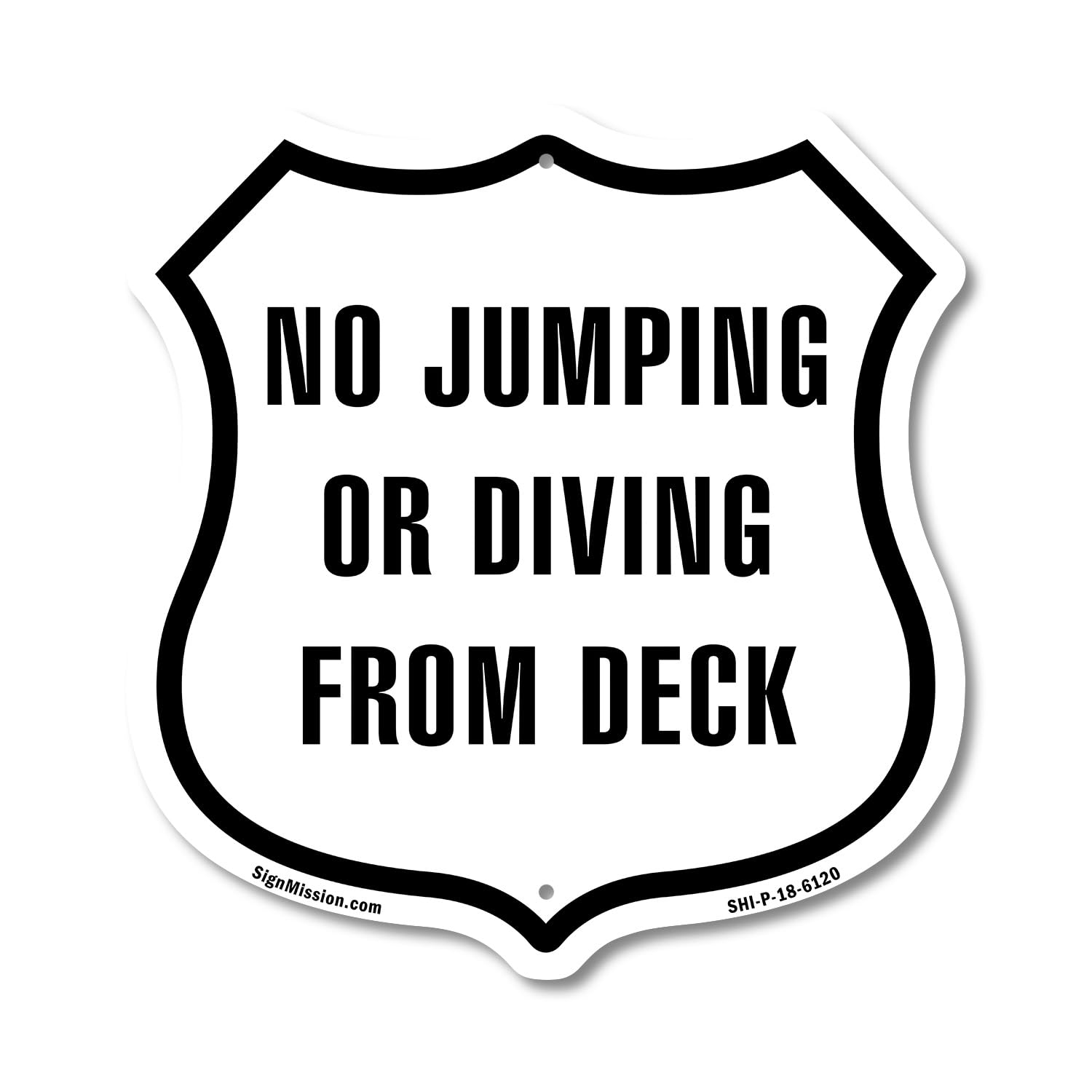 No Jumping Or Diving From Deck 6 inch X 6 inch Shield Shaped Commercial Grade Plastic Sign Weather Resistant Made in the USA