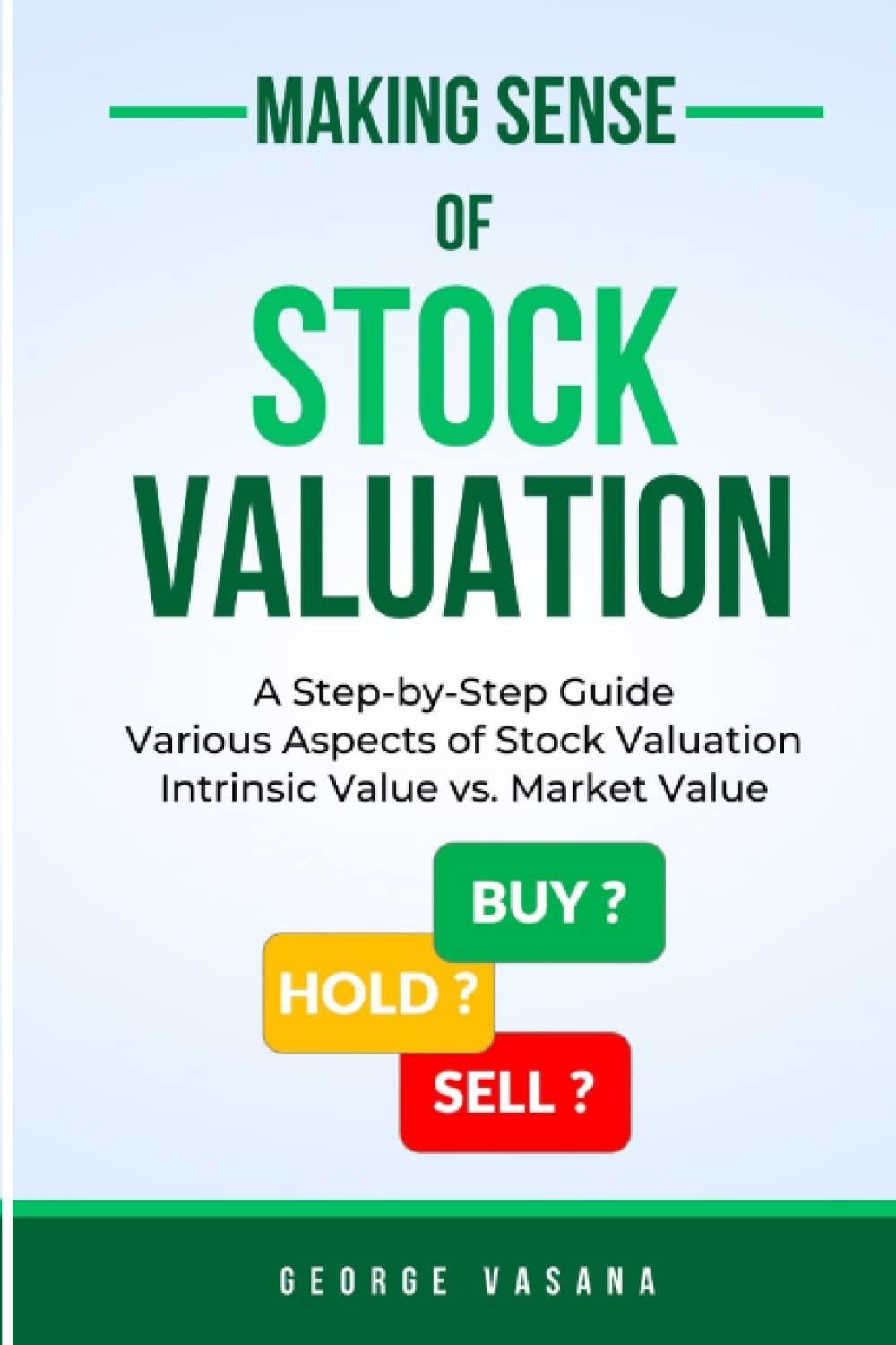 Making Sense of Stock Valuation: A Step-by-Step Guide, Various Aspects of Stock Valuation, Intrinsic Value vs. Market Value
