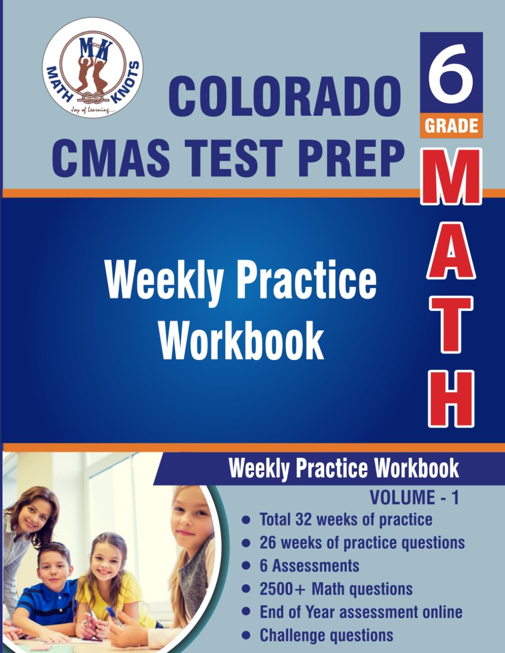 Colorado State Measures of Academic Success (CMAS) Test Prep : 6th Grade Math : Weekly Practice WorkBook Volume 1: Multiple Choice and Free Response | ... test (COLORADO (CMAS) STATE Test Prep)