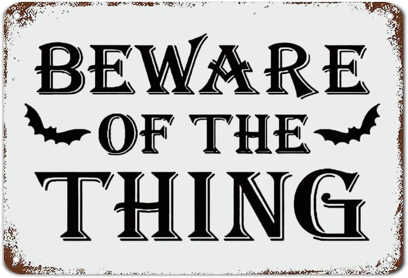 Ingzzaac Metalpostera36787 Metal Sign Beware Of The Thing Horror Family Sign Halloween Decor Metal Tin Sign Metal Sign Plaque Poster 8X12 Inches