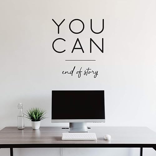 Calcomanía de vinilo para pared, con texto en inglés «You Can End of Story», 25 x 22 pulgadas, citas motivacionales positivas para el hogar,