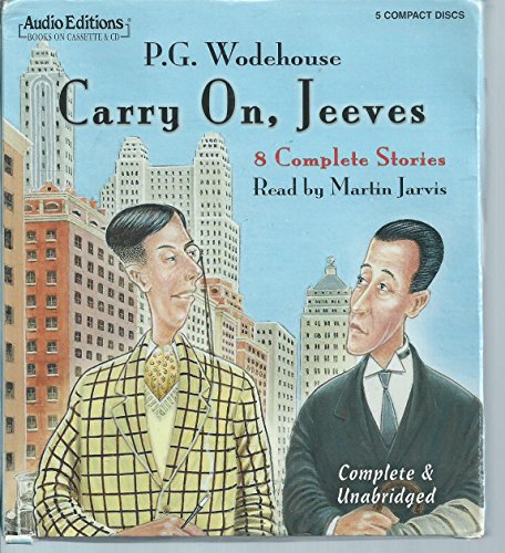 Carry On, Jeeves (A Jeeves and Bertie Novel)