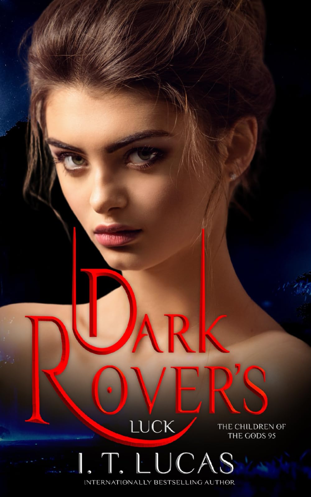 Dark Rover’s Luck (The Children Of The Gods Paranormal Romance)