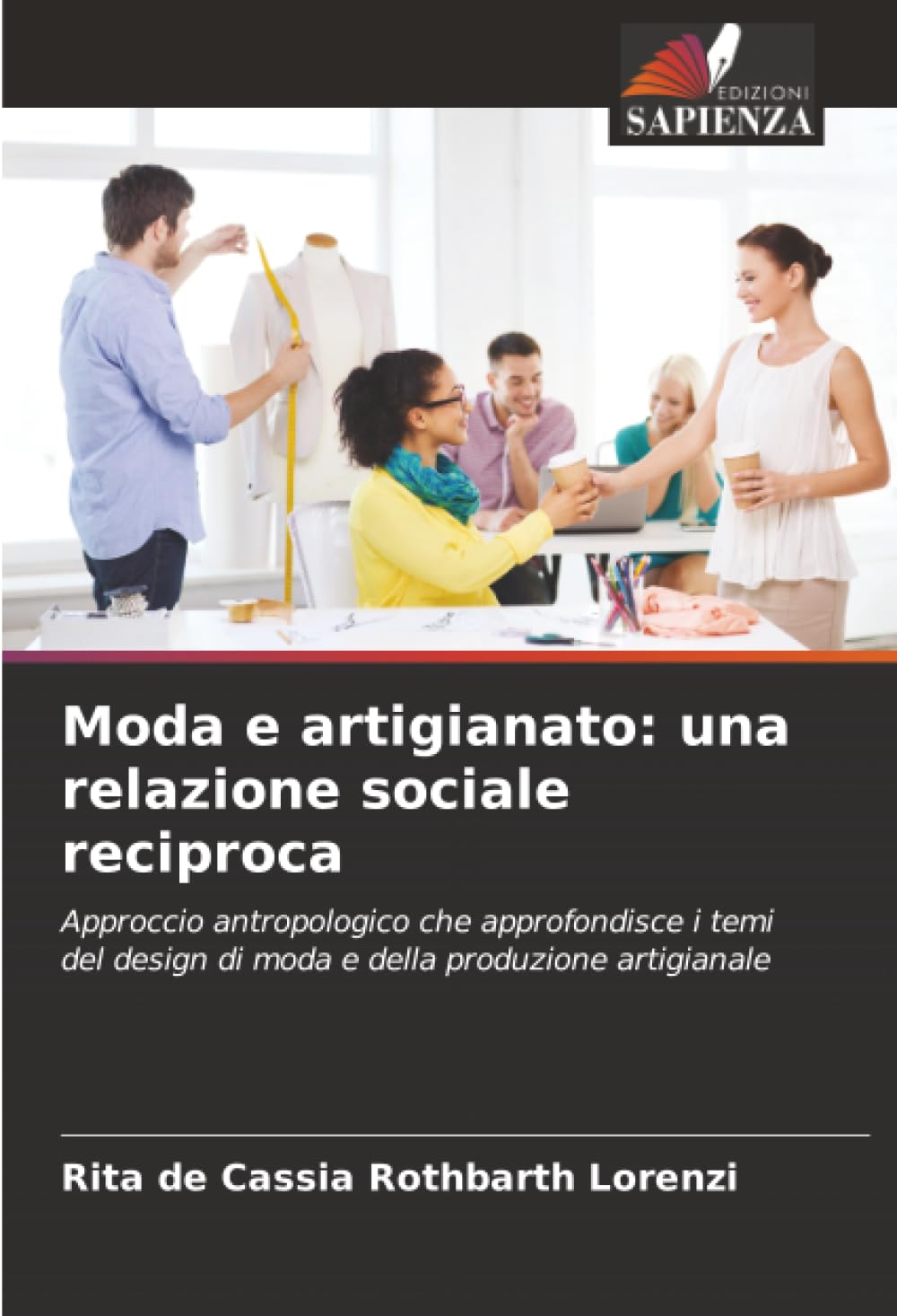 Moda e artigianato: una relazione sociale reciproca