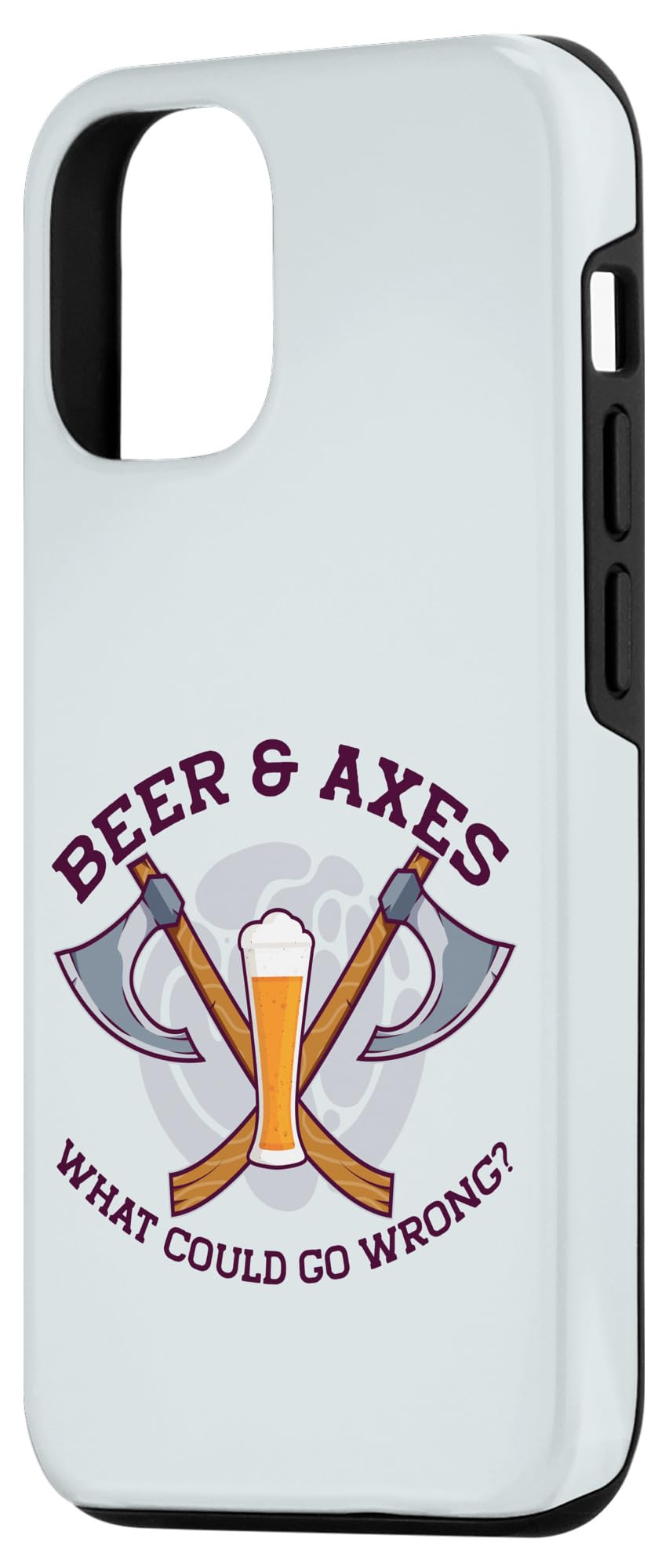 BEER & AXES What Could Go Wrong? Funny Axe Throwing Meme Case for iPhone 12/12 Pro - Image 2