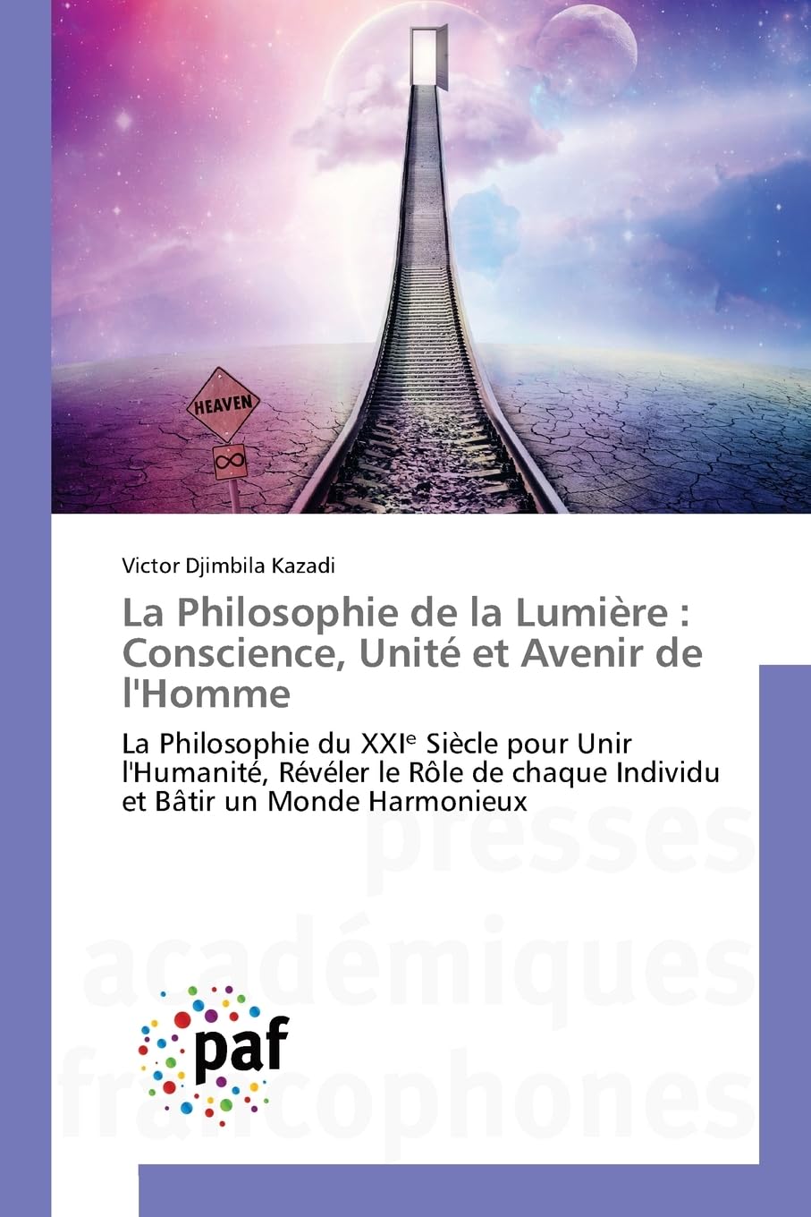 La Philosophie de la Lumière: Conscience, Unité et Avenir de l'Homme