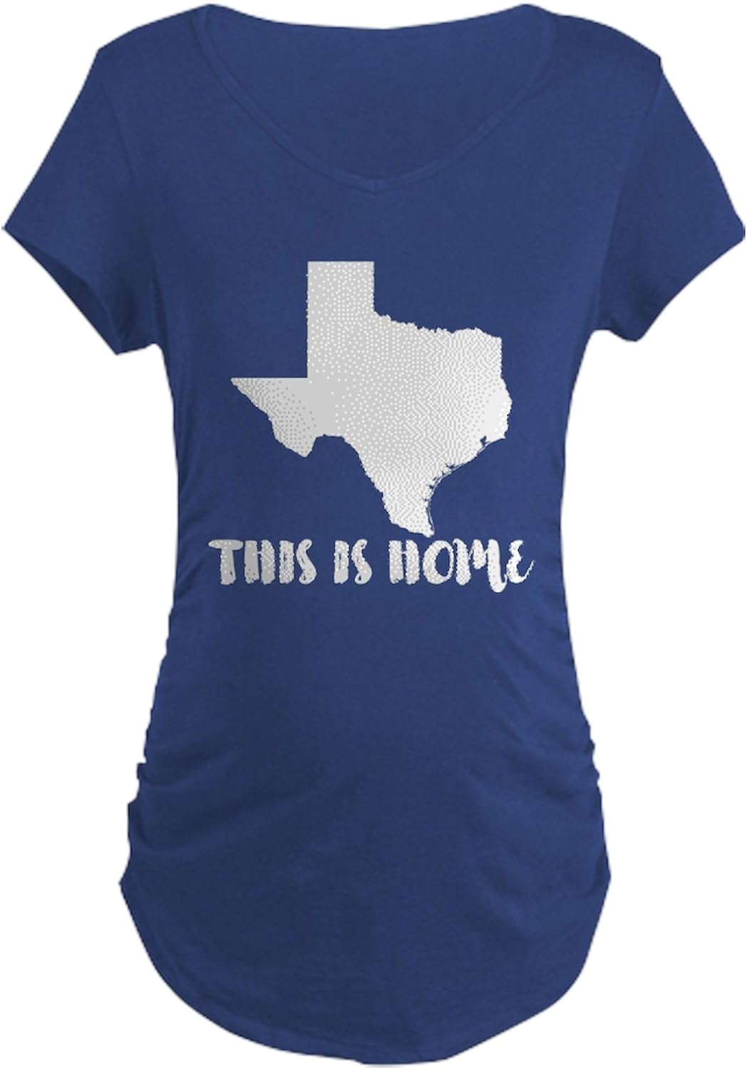 CafePress Texas This is Home Maternity Dark T Shirt Women's Maternity Ruched Side T-Shirt