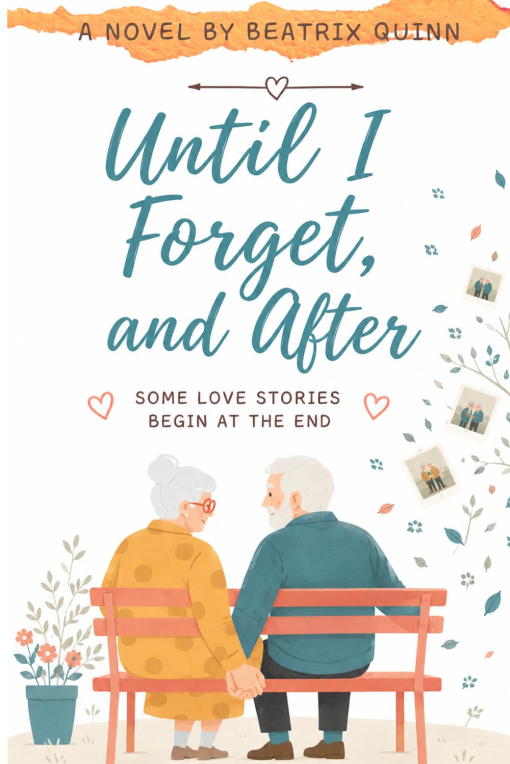 Until I Forget, and After