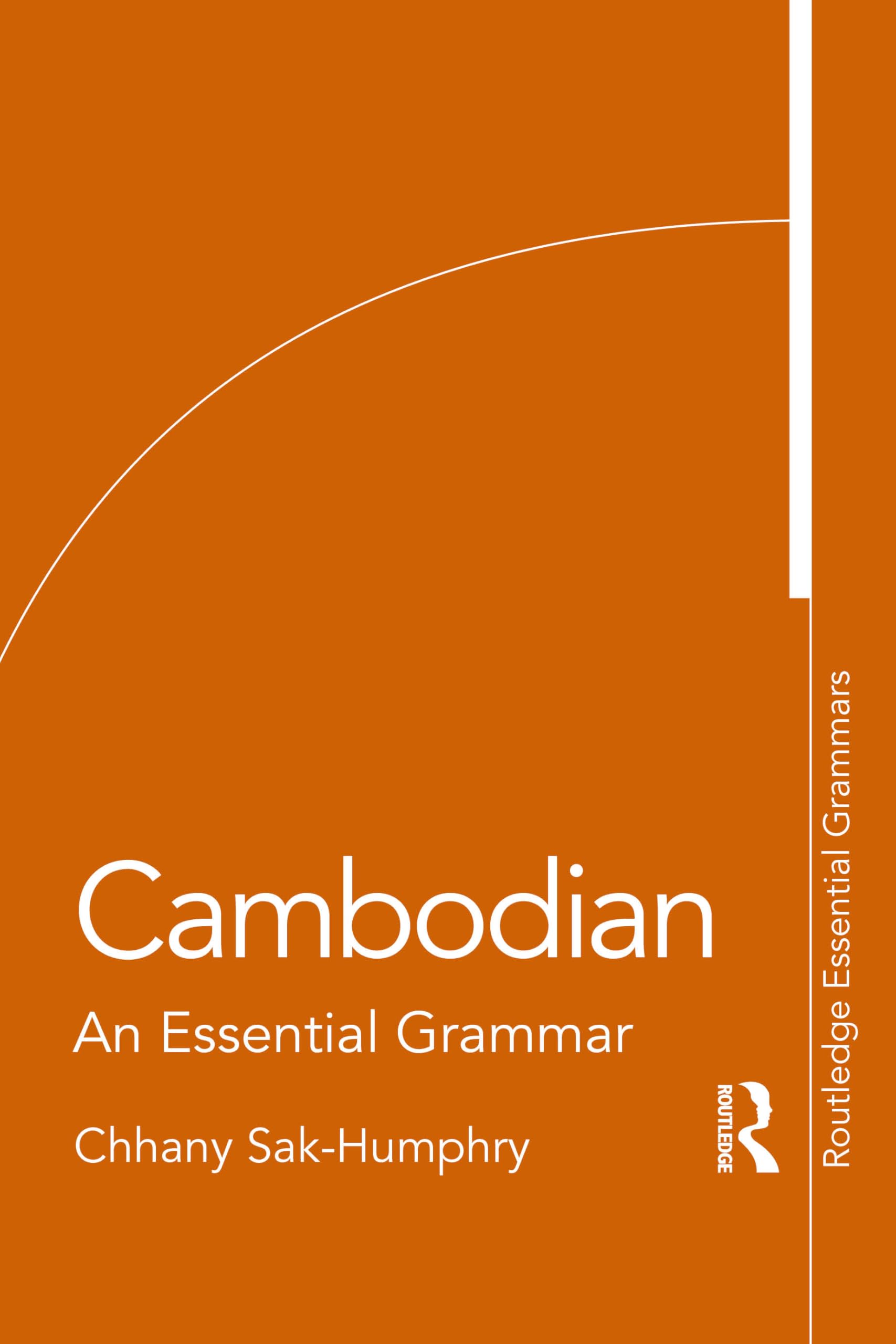 Cambodian: An Essential Grammar (Routledge Essential Grammars)