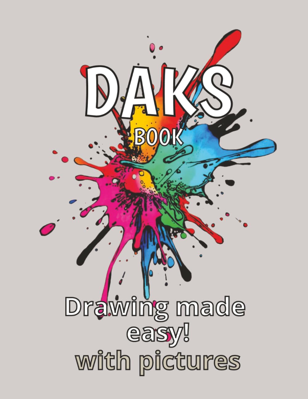 DAKS BOOK: Drawing with pictures