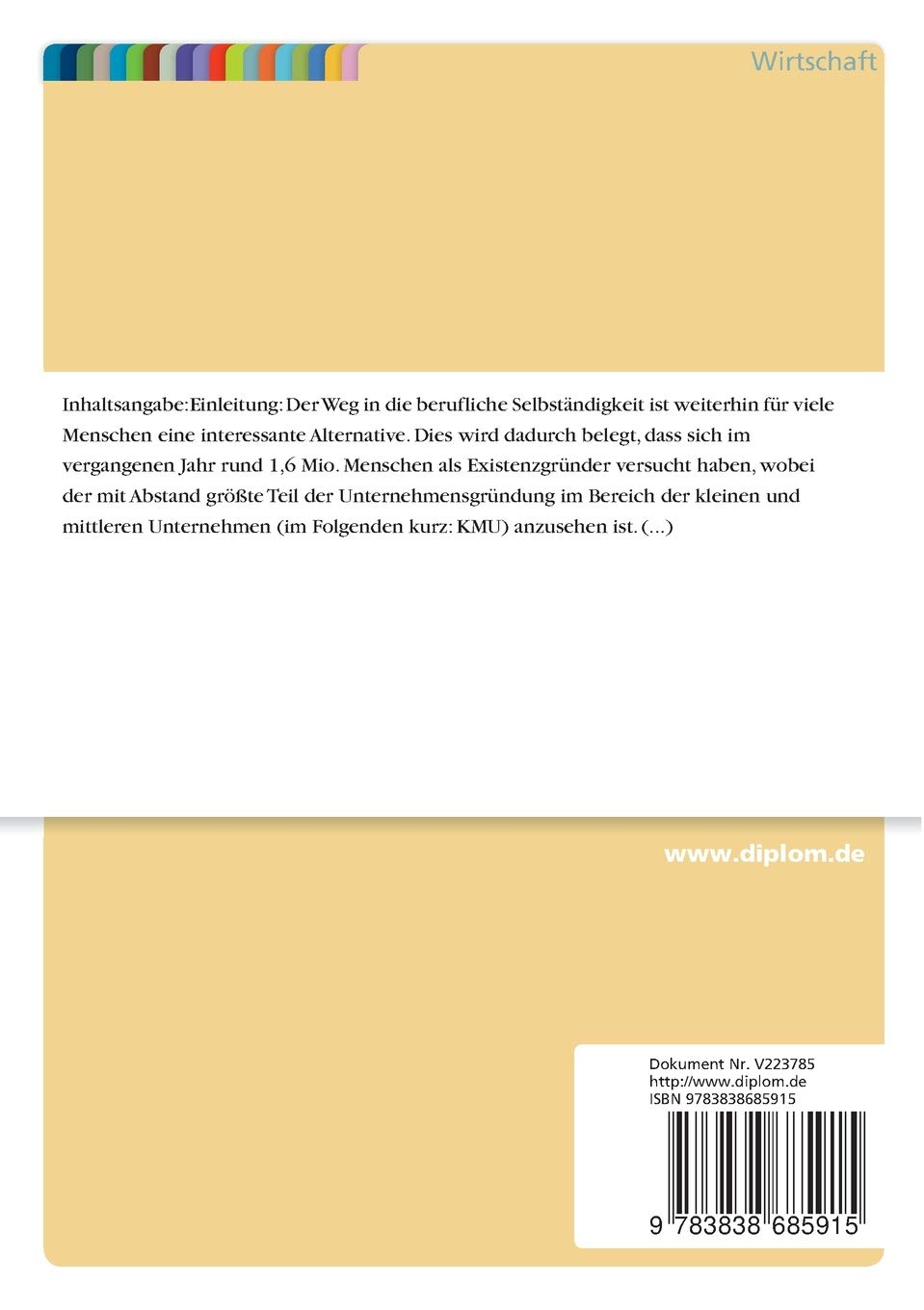 Besonderheiten bei der Gründung kleiner und mittelständischer Unternehmen durch Oecotrophologen aus betriebswirtschaftlicher Sicht