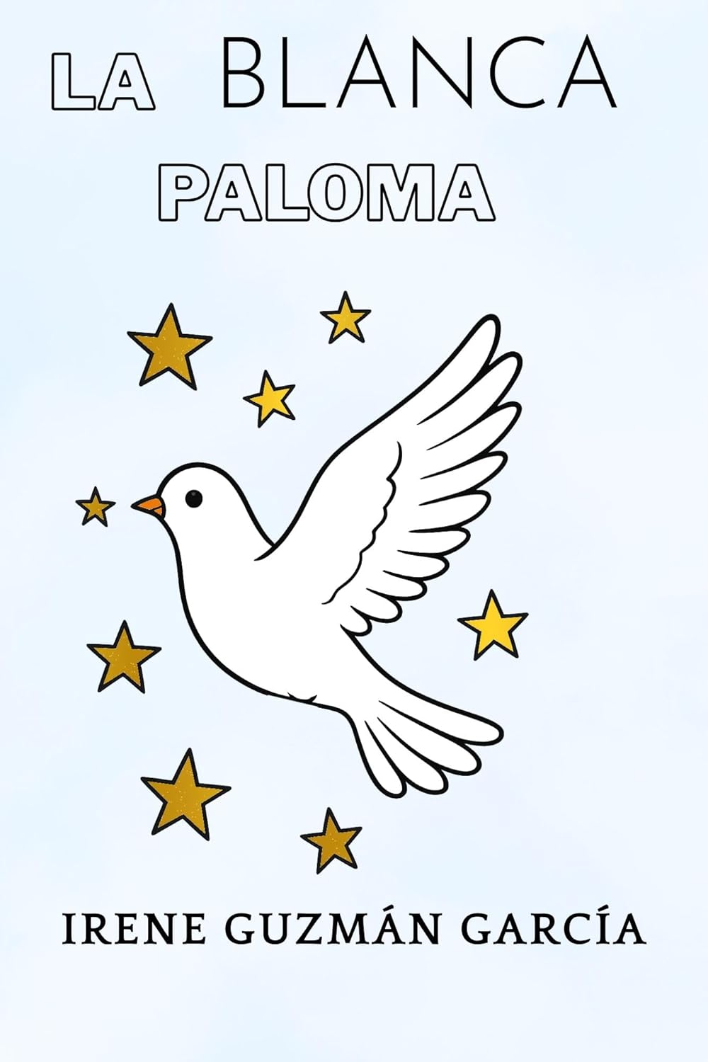 La blanca paloma (Spanish Edition) eBook : Guzmán García, Irene: Amazon ...