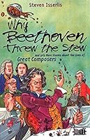 Algopix Similar Product 12 - Why Beethoven Threw the Stew And Lots
