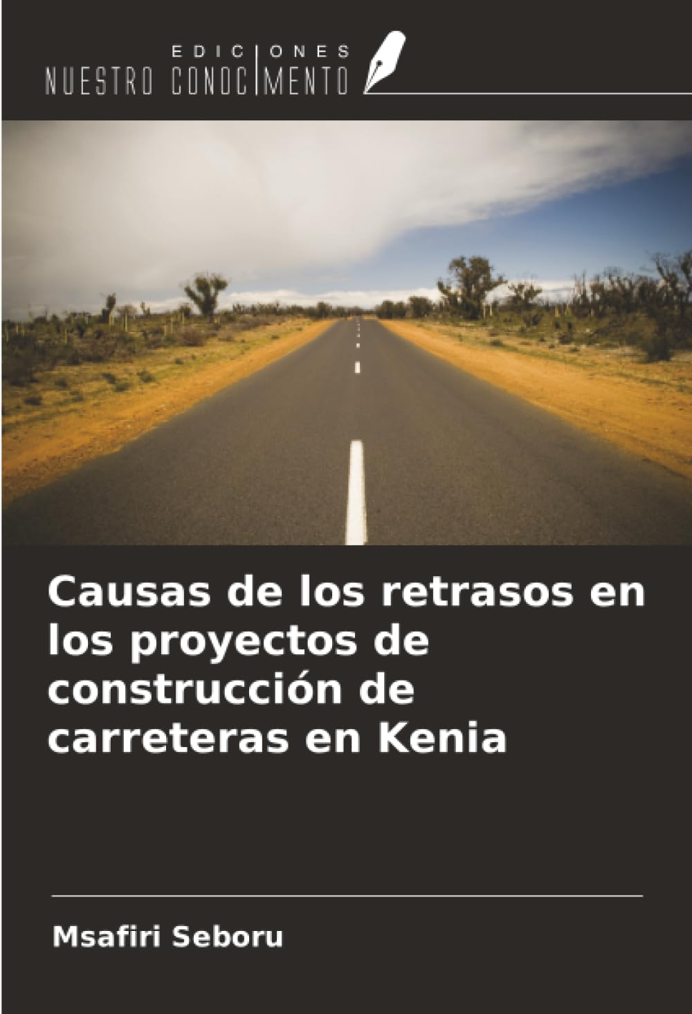 Causas de los retrasos en los proyectos de construcción de carreteras en Kenia