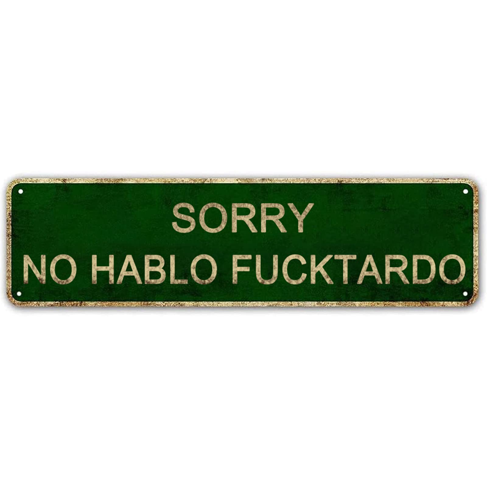 LINStore Sorry No Hablo tardo, Funny Vintage Metal Tin Sign, Retro Style Home/Garage/Bar Wall Decor - Best Decor Gift Ideas for Women Men Friends 4x16 Inches