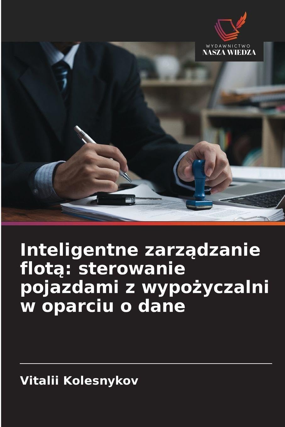 Inteligentne zarz¿dzanie flot¿: sterowanie pojazdami z wypo¿yczalni w oparciu o dane