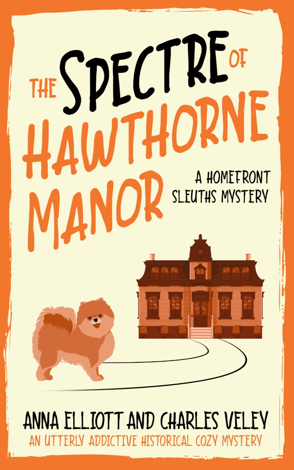 The Spectre of Hawthorne Manor: A Homefront Sleuths Cozy Mystery: 2 (The Homefront Sleuths Cozy Mystery Series)