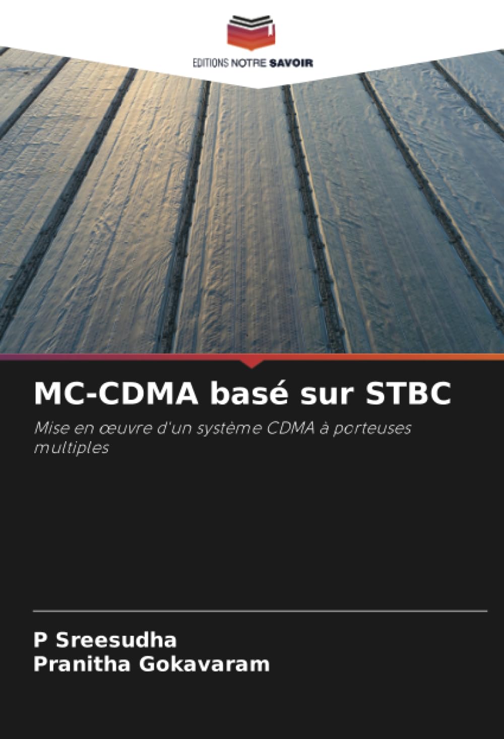 MC-CDMA basé sur STBC: Mise en œuvre d'un système CDMA à porteuses multiples: Mise en ¿uvre d'un système CDMA à porteuses multiples