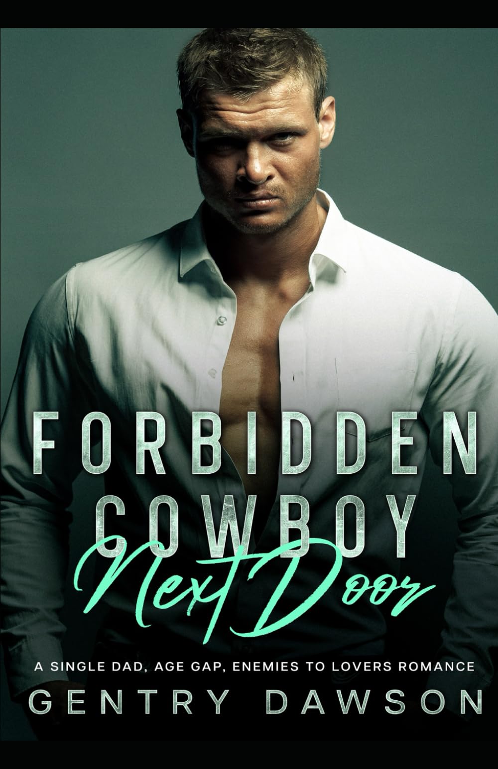 Forbidden Cowboy Next Door: A single dad, age gap, enemies to lovers romance (Hart Canyon Romance)