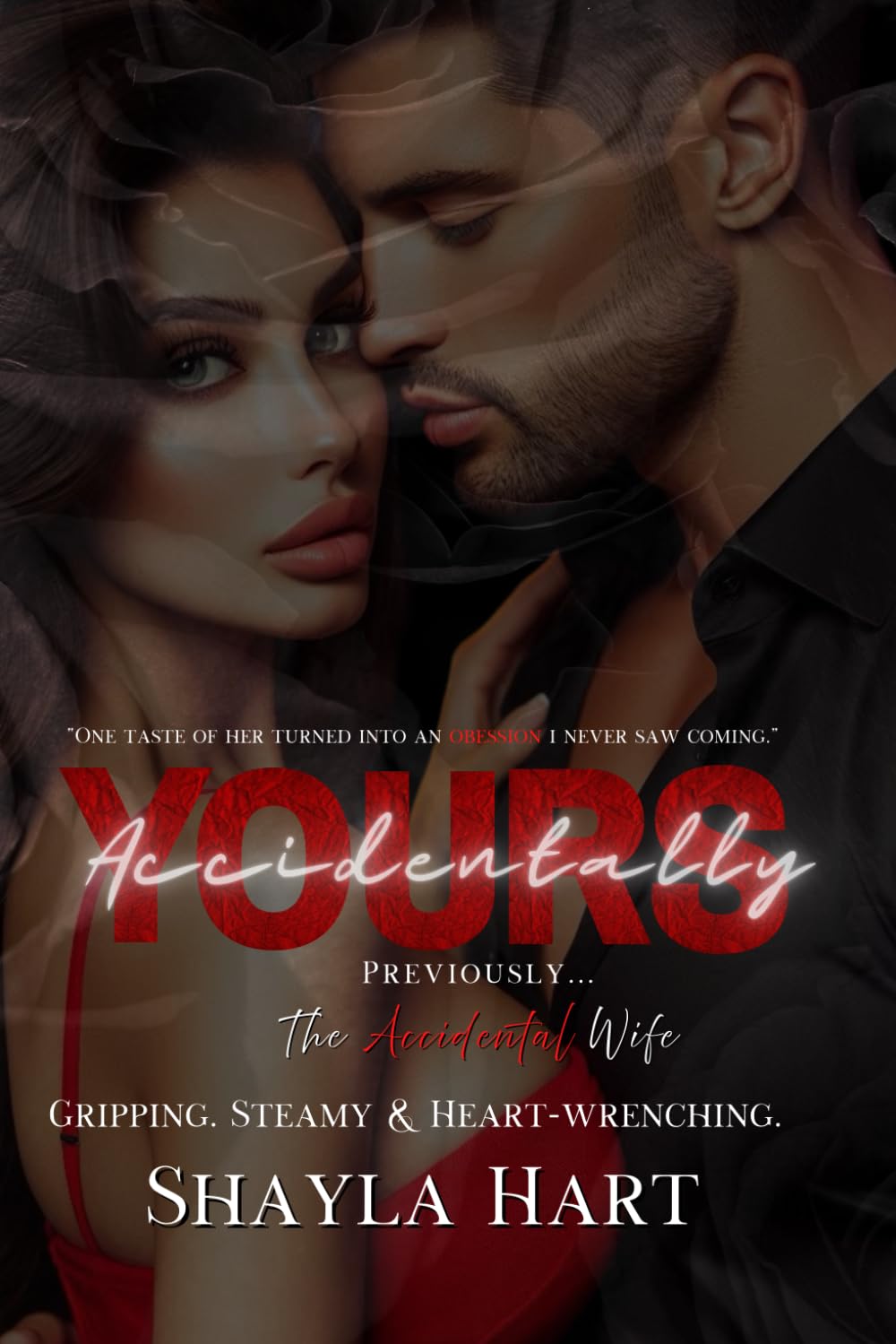 The Accidental Wife (Accidentally Yours Series)