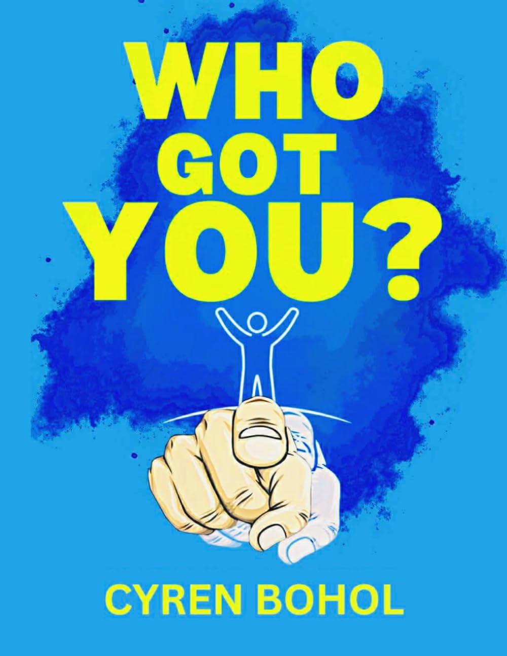 Who Got You?