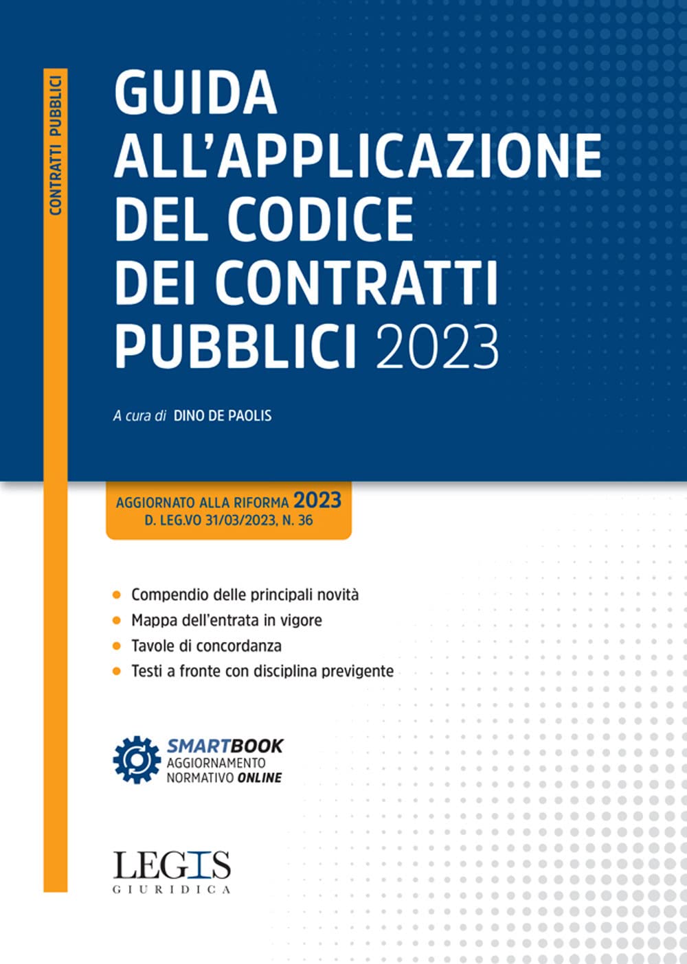 Guida All’Applicazione Del Codice Dei Contratti Pubblici 2023 - 4