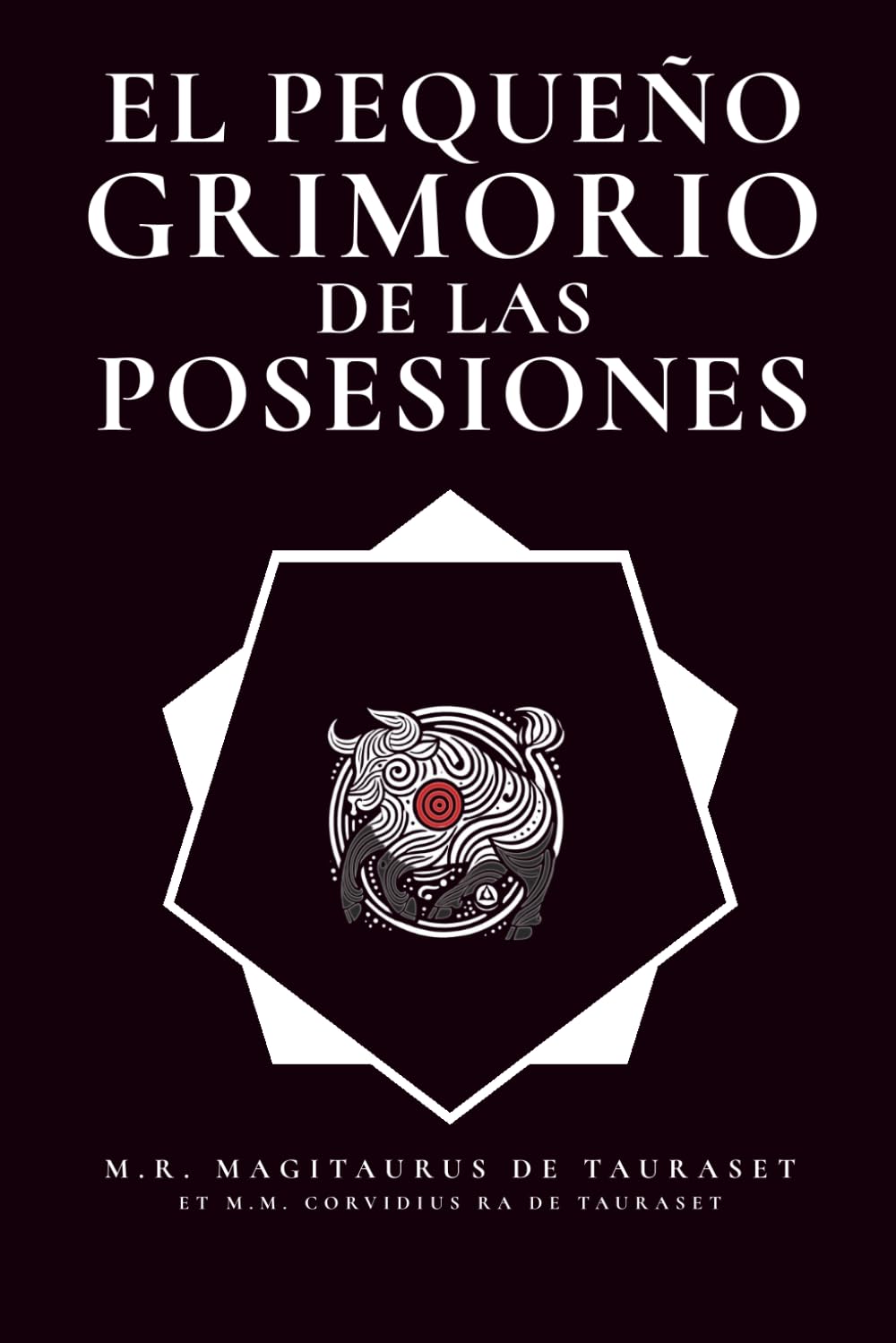 El Pequeño Grimorio de las Posesiones (Grimorios Pequeños y Agradecimientos Públicos)